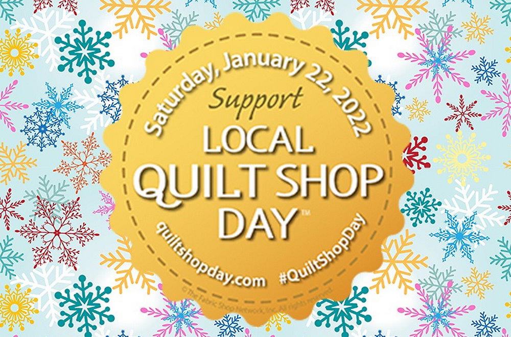 Local Quilt Shop Day - January
