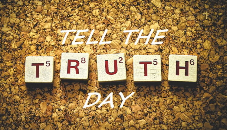 Tell the Truth Day - July 7