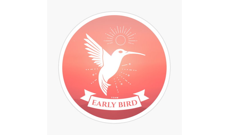 Early Bird Day - July 1