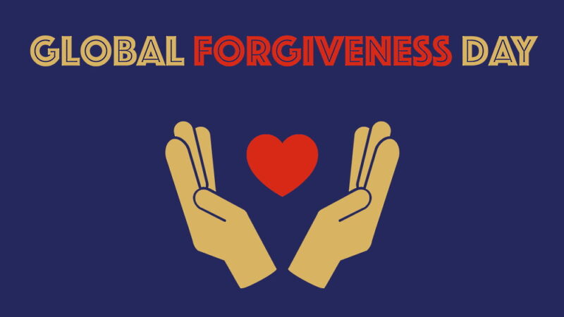 Global Forgiveness Day - July 7