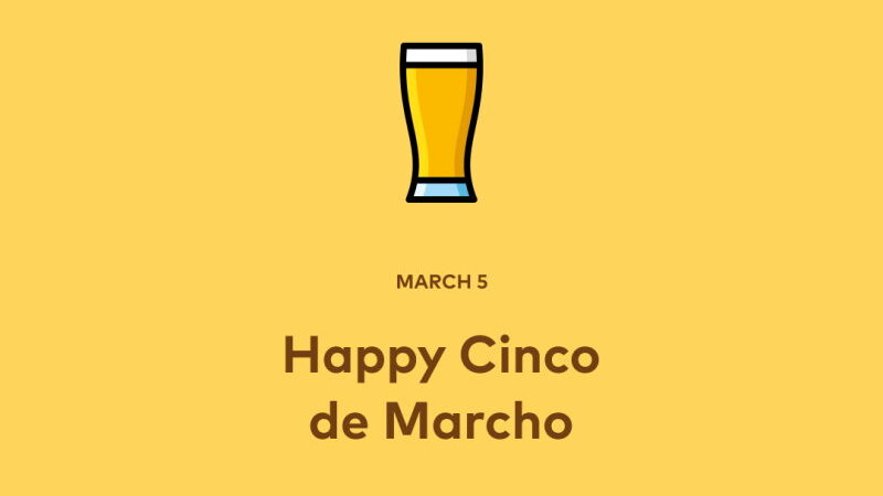 Cinco de Marcho - march 5