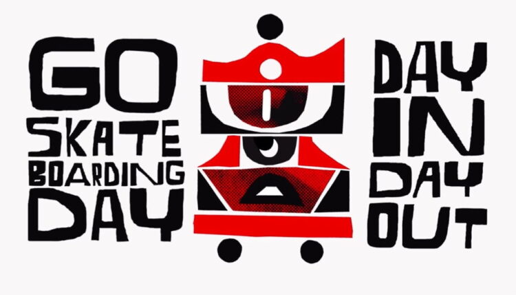 Go Skateboarding Day - June 21