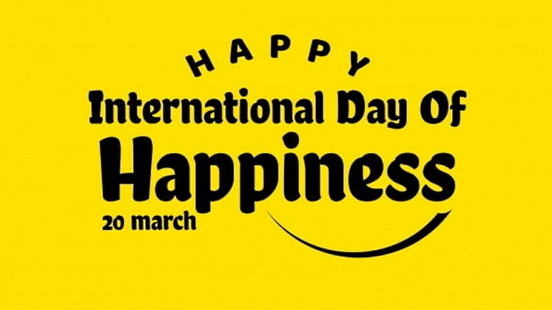 International Day of Happiness - March 20