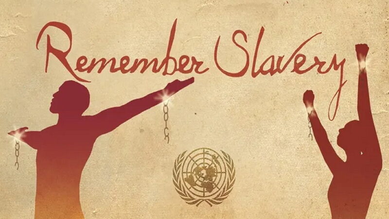 International Day of Remembrance of the Victims of Slavery and the Transatlantic Slave Trade - March 25