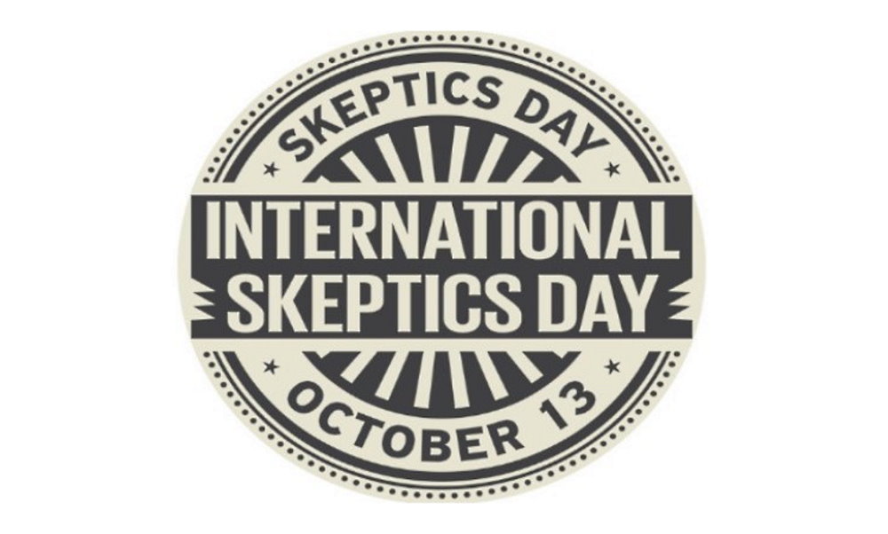 International Skeptics Day - October 13