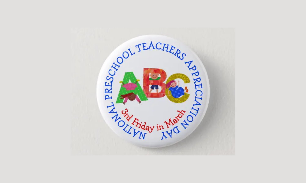 National Preschool Teachers Appreciation Day - March