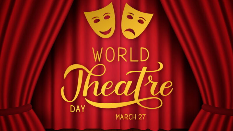 World Theatre Day - March 27