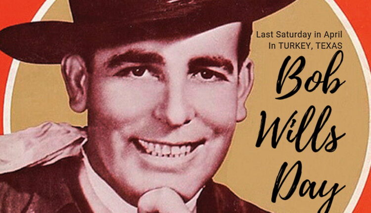 Bob Wills Day - April