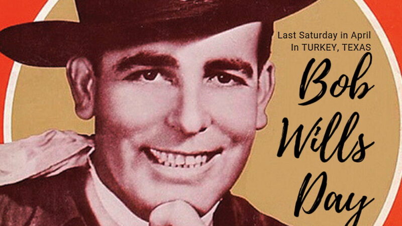 Bob Wills Day - April