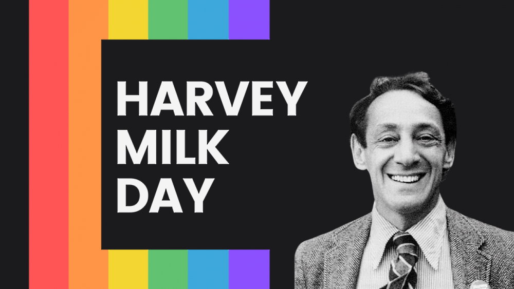 Harvey Milk Day - May 22