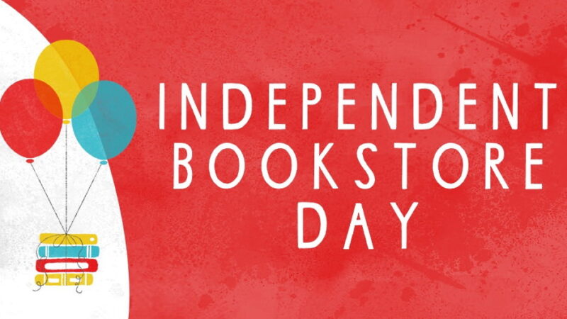 Independent Bookstore Day - April