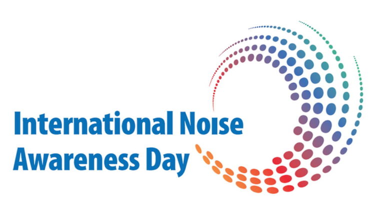 International Noise Awareness Day - April