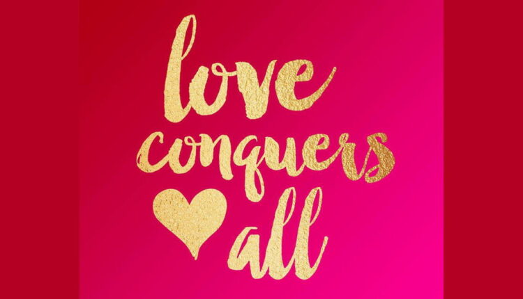 Love Conquers All Day - June 3