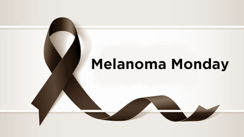Melanoma Monday - May