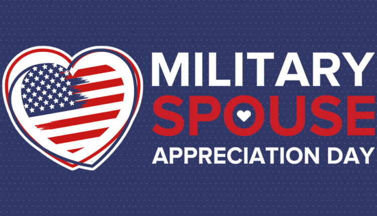 Military Spouse Appreciation Day - May
