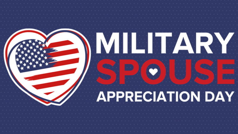 Military Spouse Appreciation Day - May