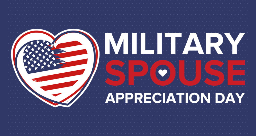 Military Spouse Appreciation Day - May