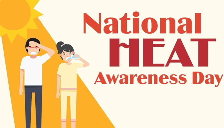 National Heat Awareness Day - May