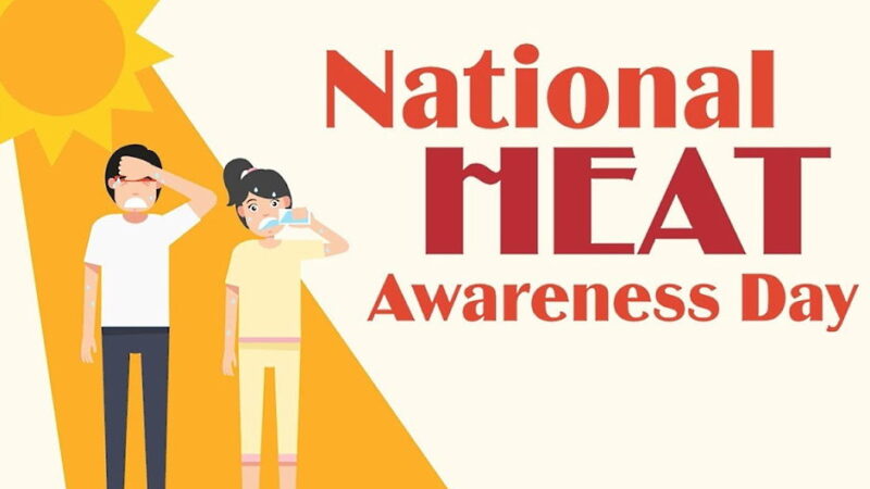 National Heat Awareness Day - May