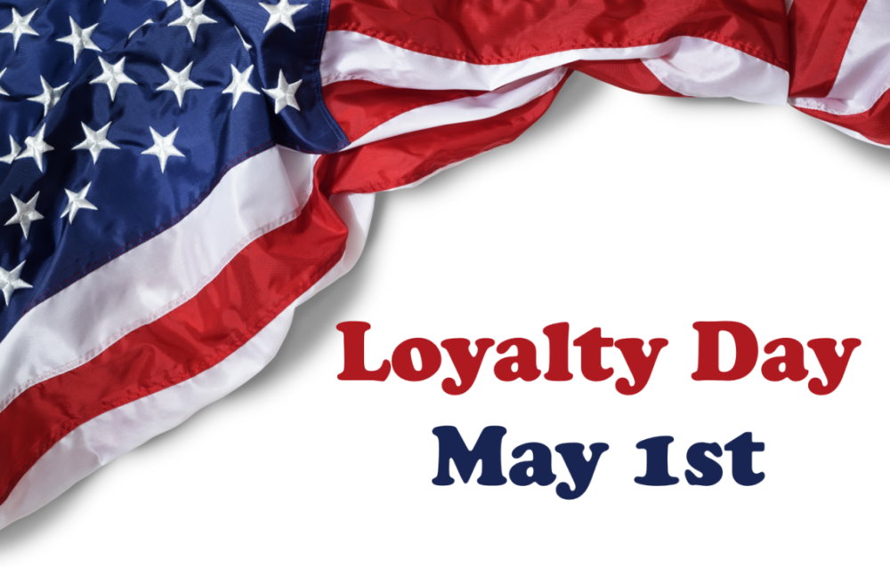 National Loyalty Day - May 1