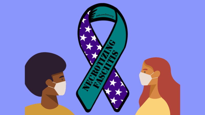 Necrotizing Fasciitis Awareness Day - May 31