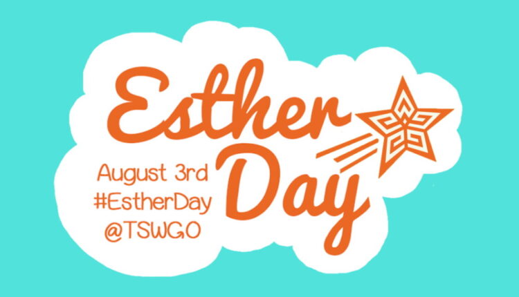 Esther Day - August 3