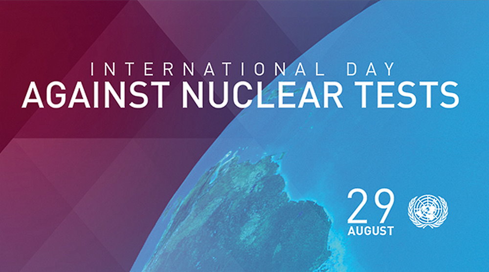 International Day Against Nuclear Tests - August 29