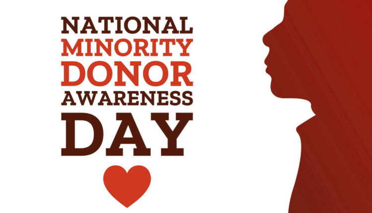National Minority Donor Awareness Day - August 1