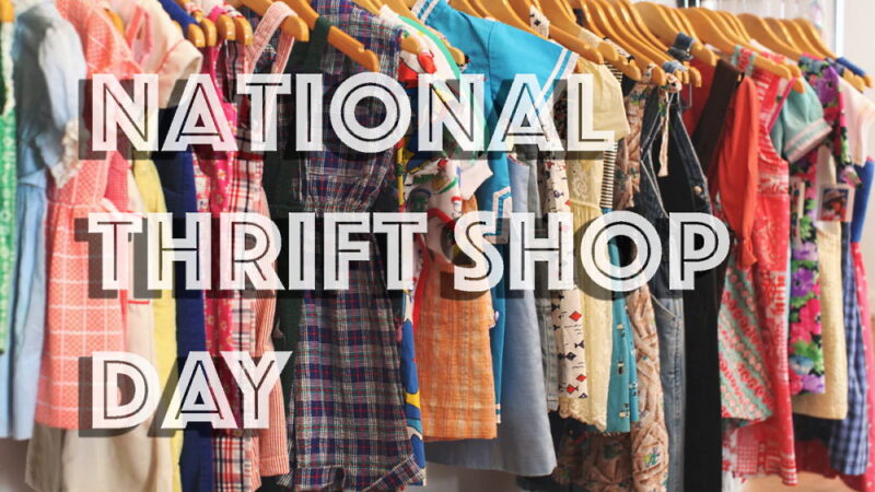 National Thrift Shop Day - August 17