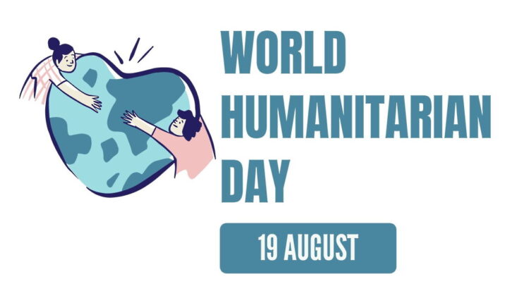 World Humanitarian Day - August 19