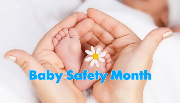 Baby Safety Month - September