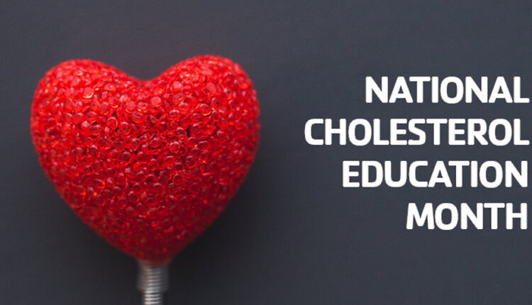 National Cholesterol Education Month - September