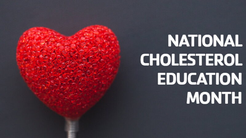 National Cholesterol Education Month - September
