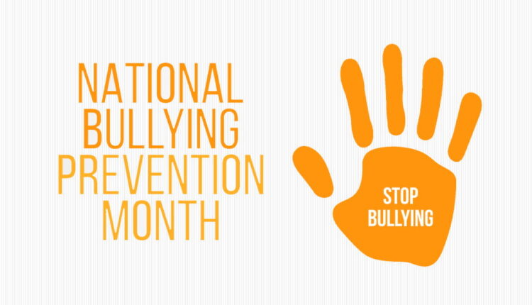 National Bullying Prevention Month - October