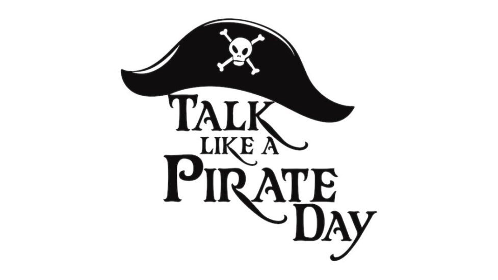 Talk Like a Pirate Day September 19, 2024