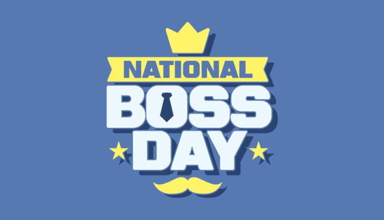 National Boss Day - October 16