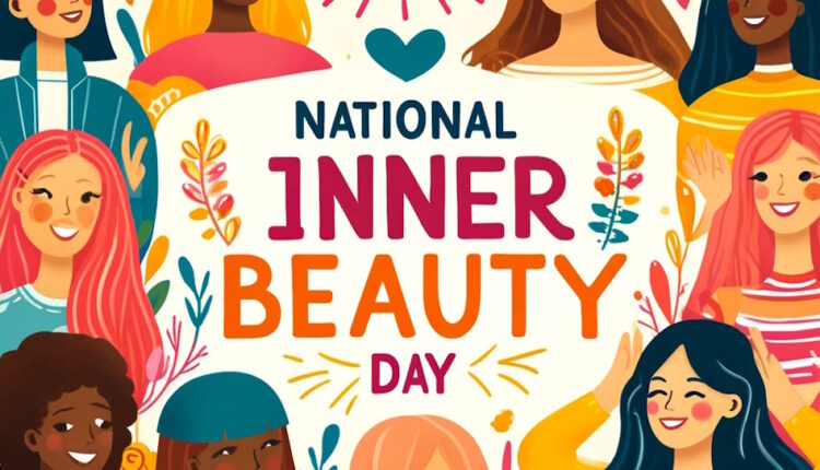 National Inner Beauty Day - holiday