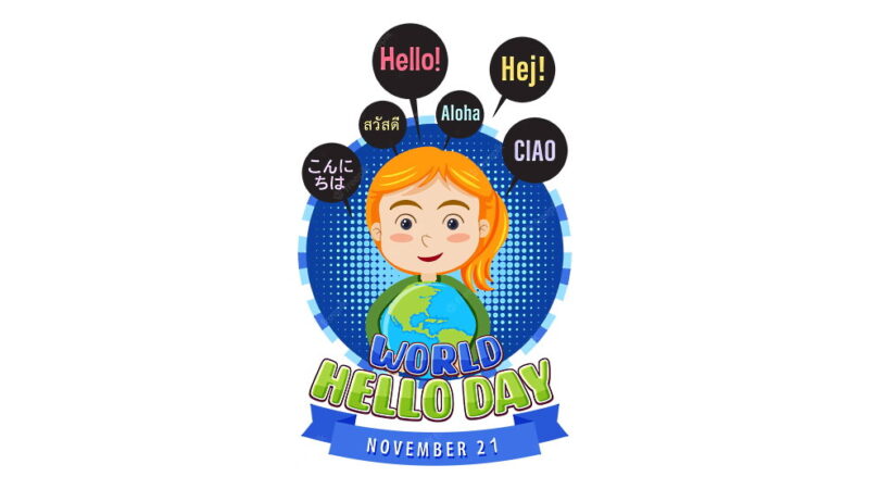 World Hello Day - November 21