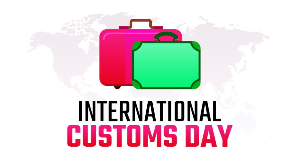 International Customs Day January 26, 2024 Weird and Crazy Holidays