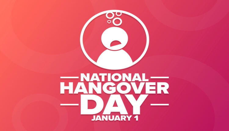 National Hangover Day - January 1