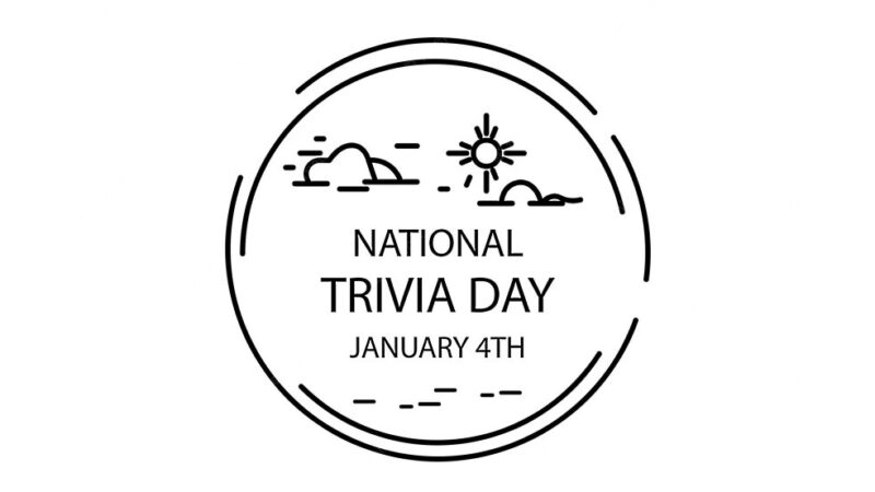 National Trivia Day - January 4